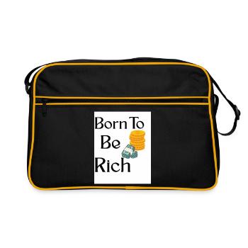 Geburt zum Reichtum DesignerTee - Retro Tasche - Schwarz/Gold - Vorne