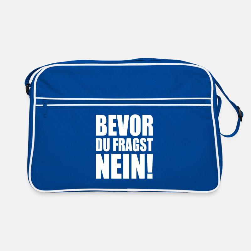Bevor du fragst nein Retro Tasche