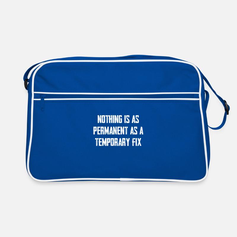 Nothing is as permanent as a temporary solution Retro Bag