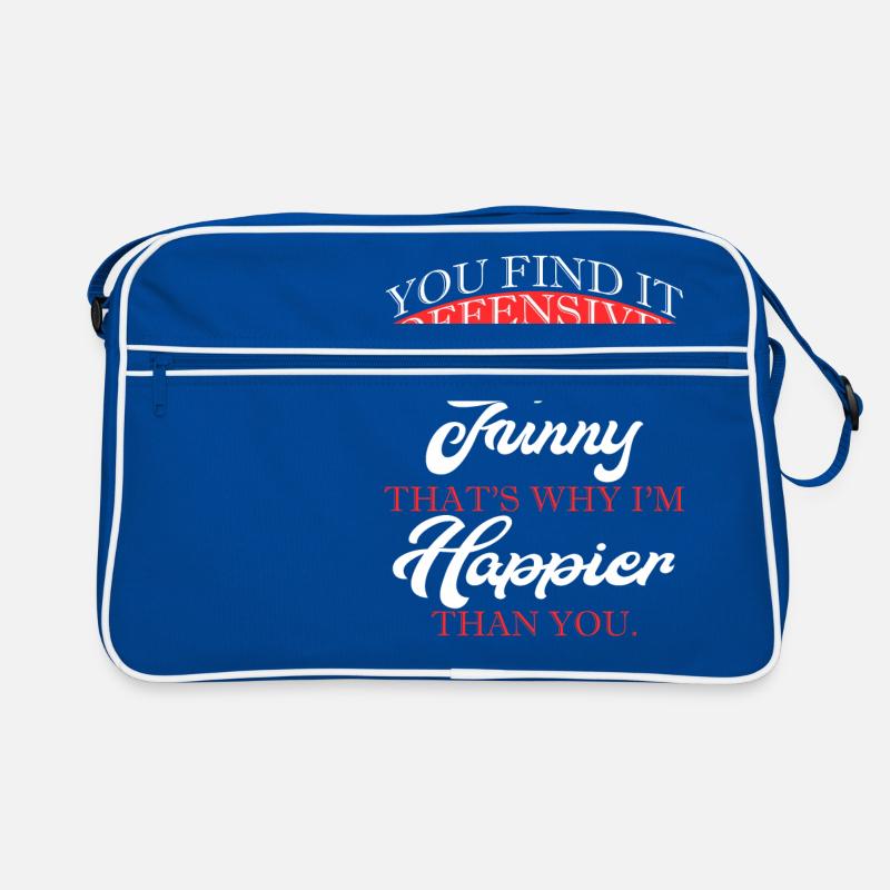 You Find It Offensive I Find It Funny That's Why Retro Tasche