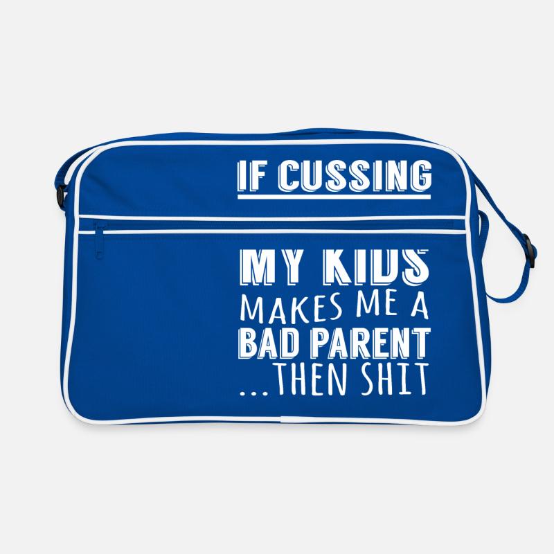 Cussing Devant Mes Enfants Me Fait Un Mauvais Sac Retro