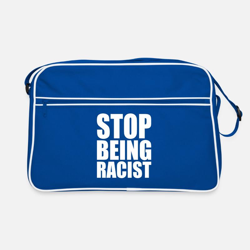 Stop being racist Retro Bag