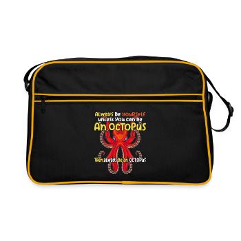 Soyez une pieuvre avec un dicton amusant - Sac Retro - noir/or - Devant