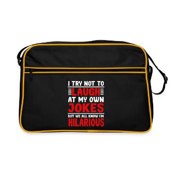 I'm Hilarious Funny Joke Sarcasm Slogan sarcastique - Sac Retro - noir/or - Devant