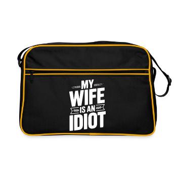 Meine Frau ist eine Idiotin - Retro Tasche - Schwarz/Gold - Vorne