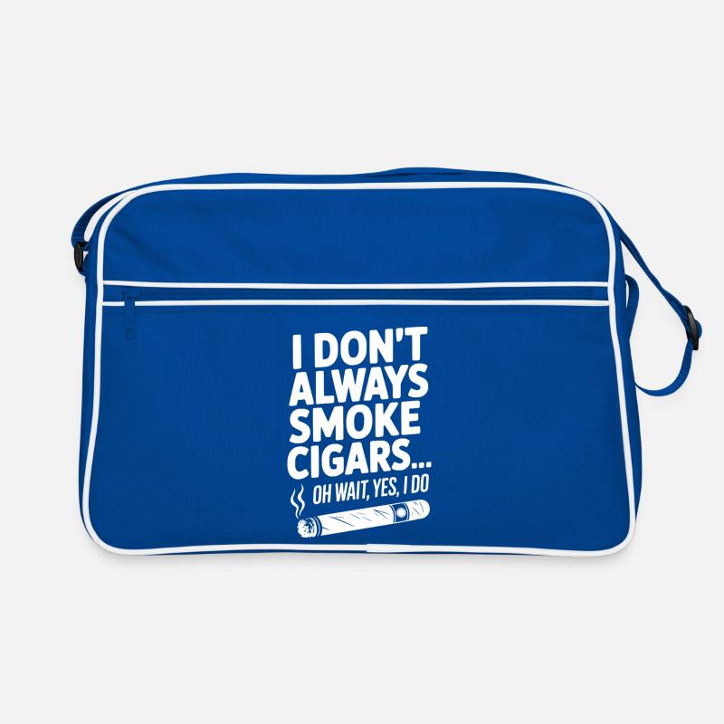 Ich rauche nicht immer Zigarren... Oh warte, ja, das will ich Retro Tasche