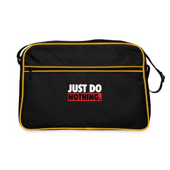 Just do nothing sayings shirt - Retro Bag - black/gold - Front