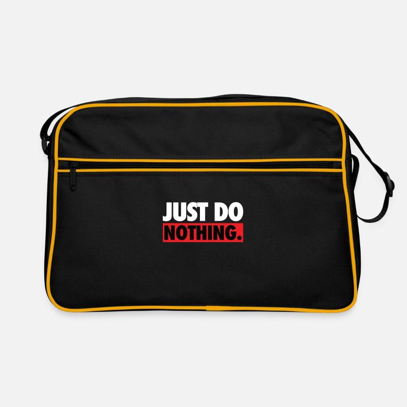 Just do nothing sayings shirt Retro Bag