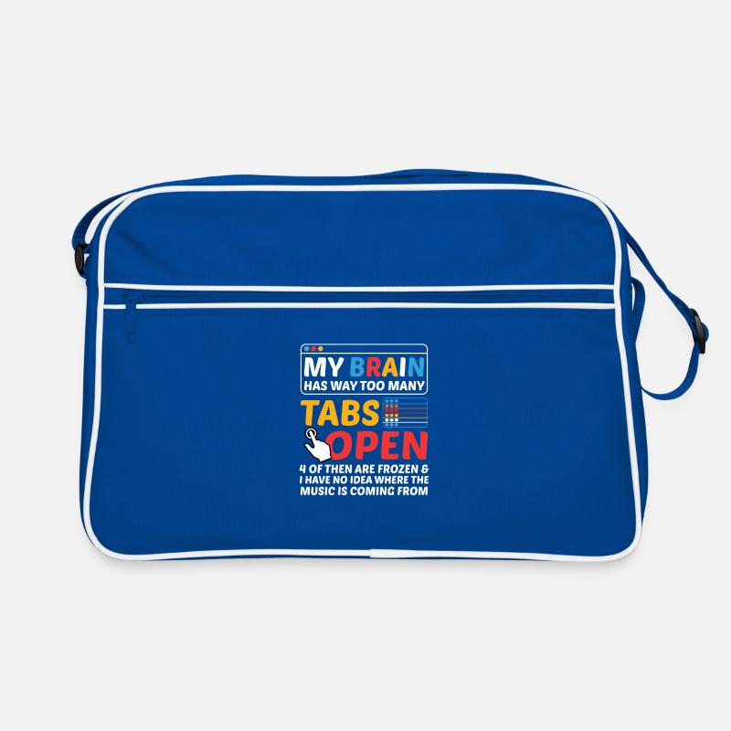 My Brain Has Way Too Many Tabs Open Software Devel Retro Tasche