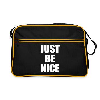 Just be nice - Retro Bag - black/gold - Front