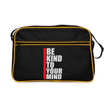 Soyez gentil avec votre esprit Logo drôle de santé mentale - Sac Retro - noir/or - Devant
