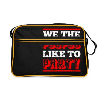 We like to party - party shirt - Retro Bag - black/gold - Front