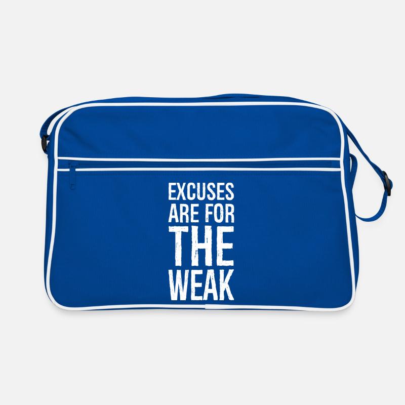 excuses are for the weak Retro Bag