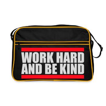 Work Hard And Be Kind Inspirational Diligence Kindness Logo - Retro Bag - black/gold - Front