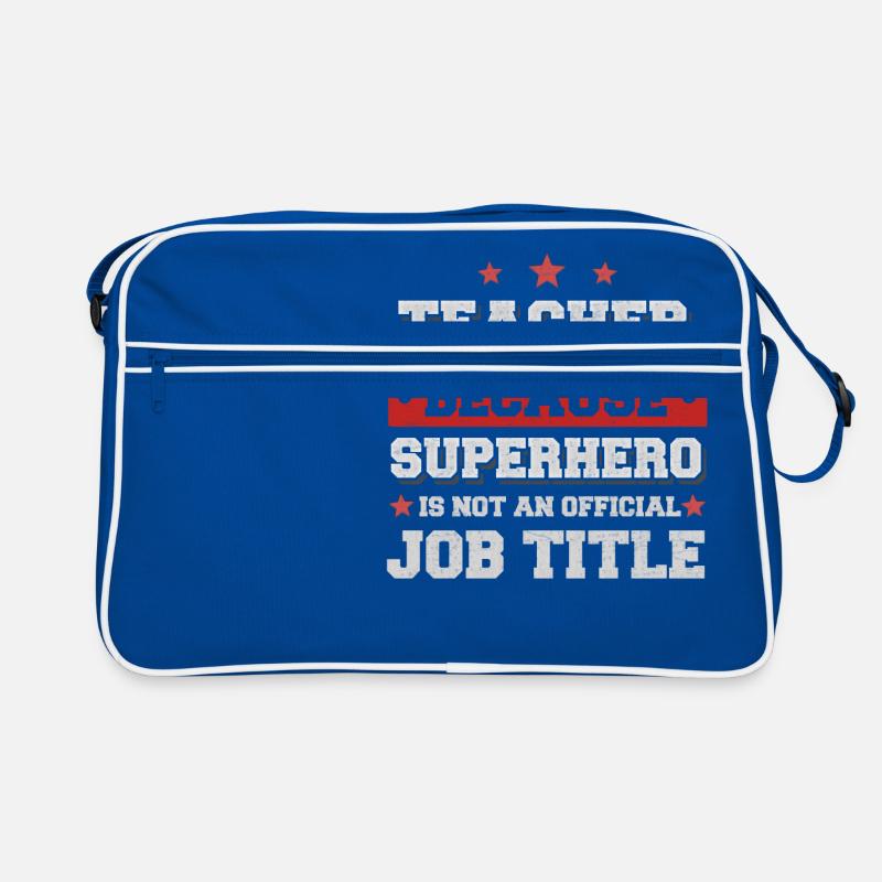 Maître Parce que Superhero n'est pas un emploi Sac Retro