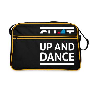 Shut up and dance Tanzen T Shirt weiss Spruch - Retro Tasche - Schwarz/Gold - Vorne