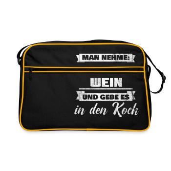 Kippe den Wein in den Koch - Retro Tasche - Schwarz/Gold - Vorne