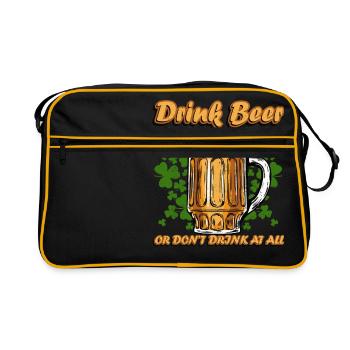 Funny St Patrick's Drink Beer or Dont Drink At All - Retro Tasche - Schwarz/Gold - Vorne