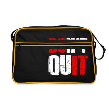 Do not quit - Ne pas abandonner - Sac Retro - noir/or - Devant