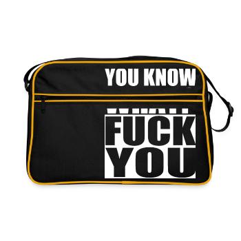tu sais quoi? Va te faire foutre. Va te faire foutre. Haine. douleur - Sac Retro - noir/or - Devant