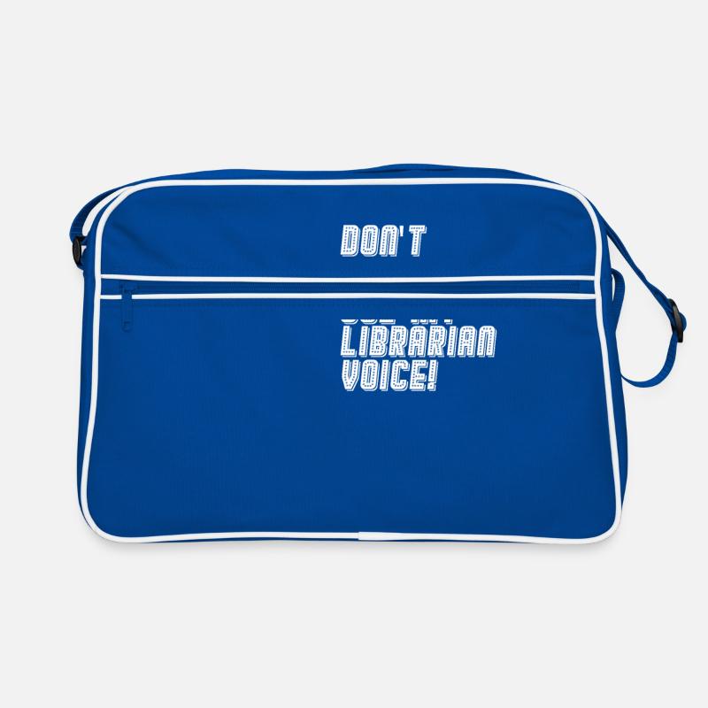 Use my librarian voice Retro Bag