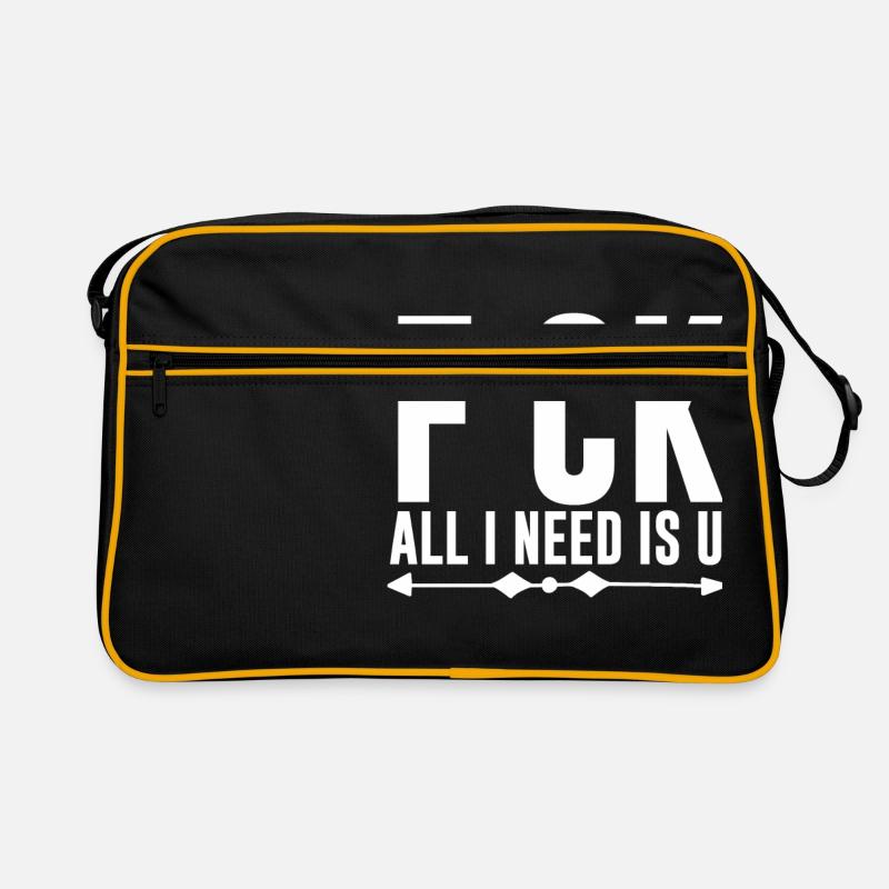 F*CK All I Need Is U Sac Retro