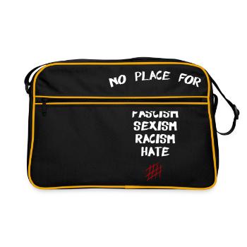 No Place For Homophobia fascism sexism racism hate - Retro Bag - black/gold - Front