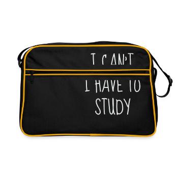 I Can’t I Have To Study - Retro Tasche - Schwarz/Gold - Vorne