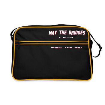 May the Bridges I burn light the Way Beverly Hills - Retro Bag - black/gold - Front