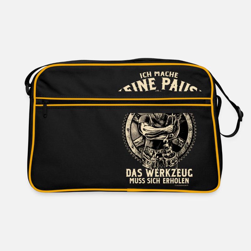 Ich mache keine Pause - das Werkzeug muss sich Retro Tasche
