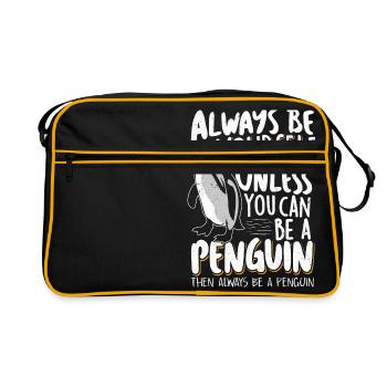 Soyez toujours vous-même, sauf si vous pouvez être un pingouin - Sac Retro - noir/or - Devant