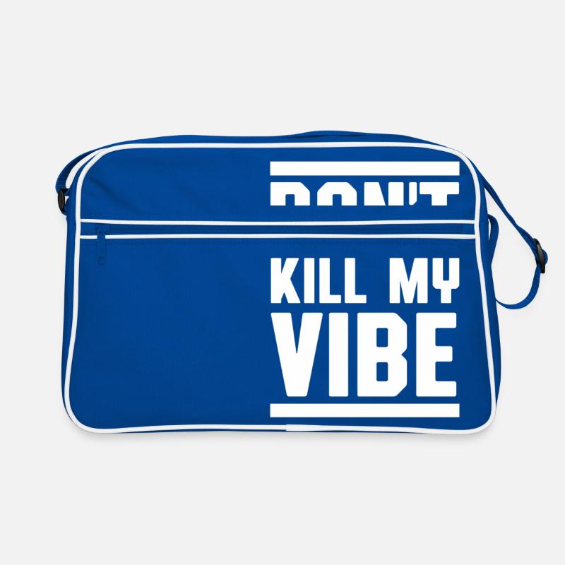 Don't kill my vibe Retro Tasche