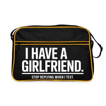 I Have A Girlfriend Stop Replying Anti Flirt Party - Retro Bag - black/gold - Front
