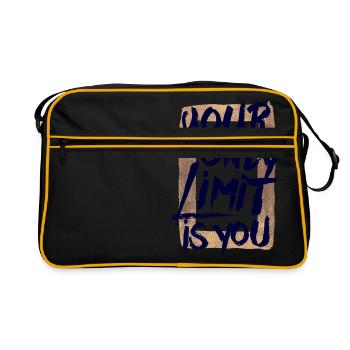 Your only limit is you - Retro Bag - black/gold - Front