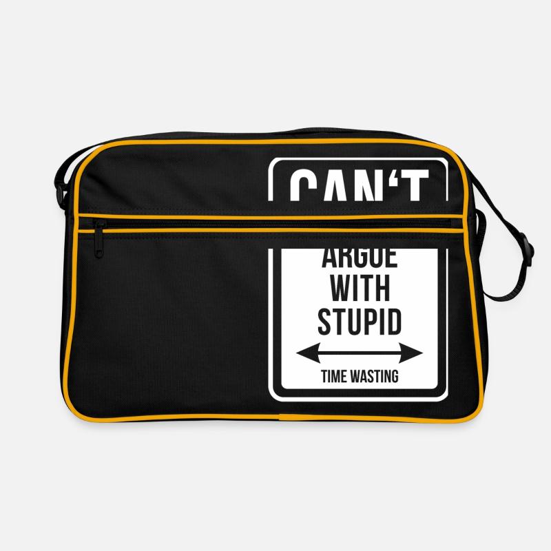 Can't argue with stupid time wasting - cool quote Retro Tasche