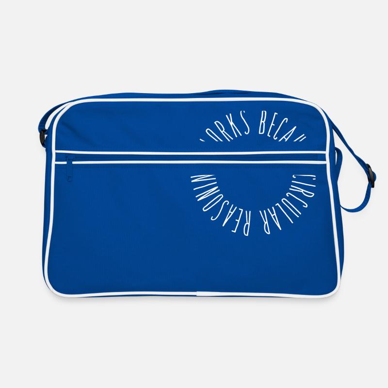 Circular reasoning works because circular... Retro Bag