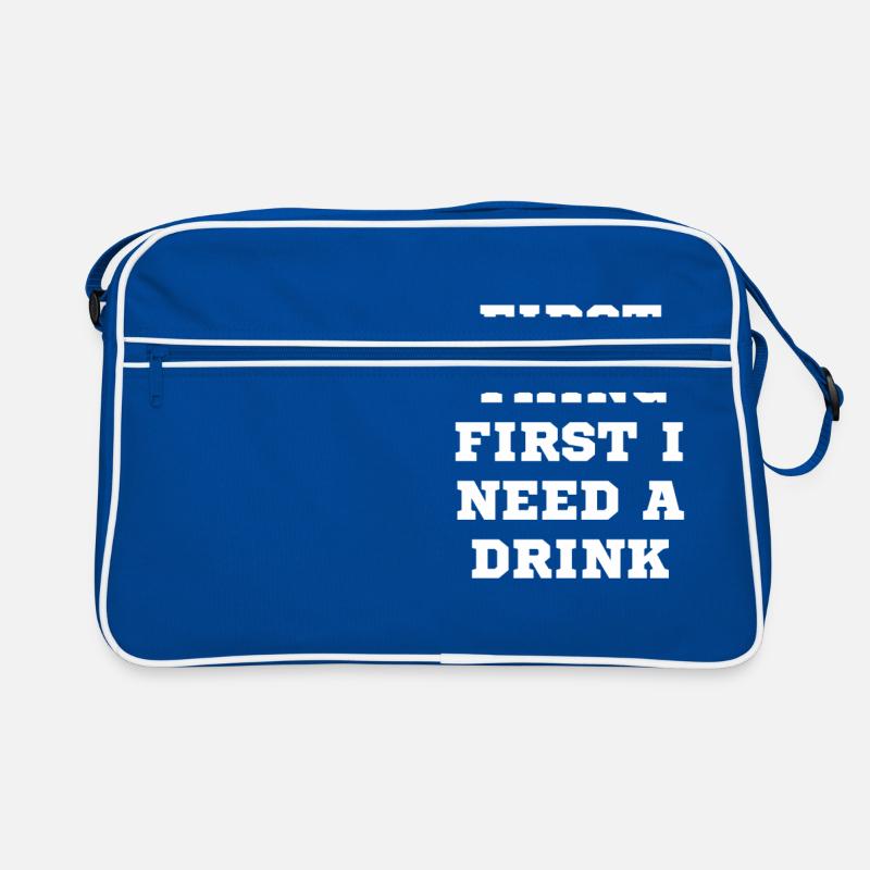 Das erste was ich brauche ist ein Getränk Retro Tasche