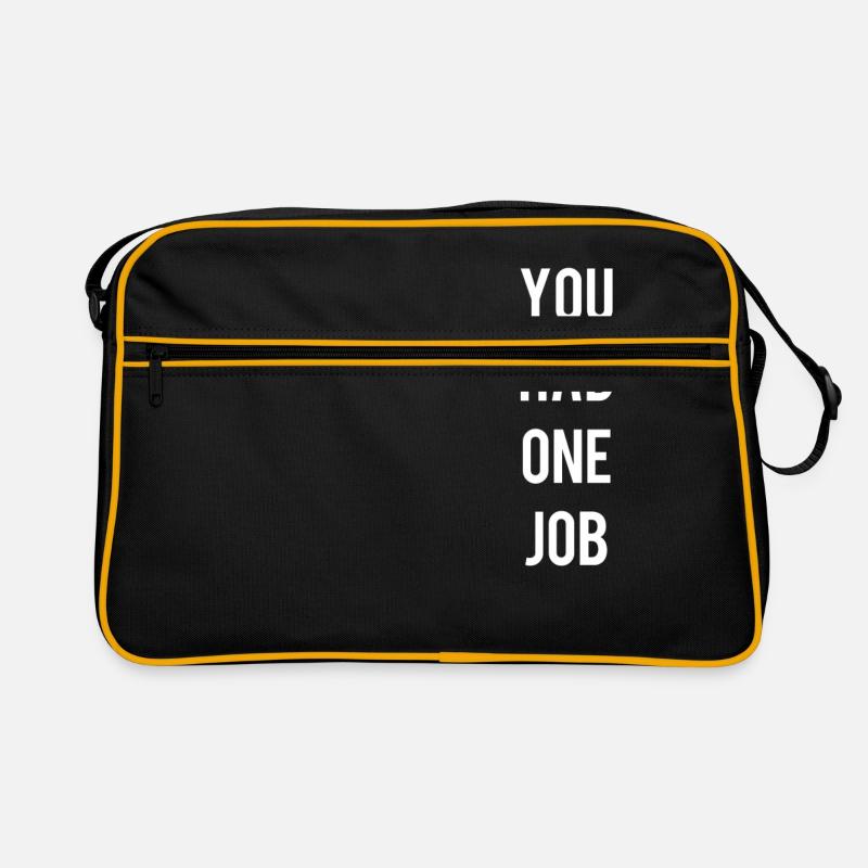 You had one job - Retro Tasche - Schwarz/Gold