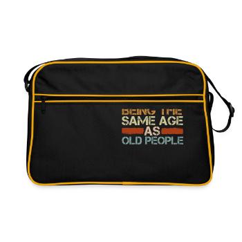 Es Ist Seltsam, Im Gleichen Alter Wie Alte - Retro Tasche - Schwarz/Gold - Vorne