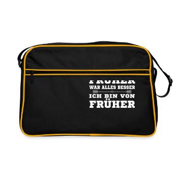 Lustig Früher war alles besser Ich bin von Früher - Retro Tasche - Schwarz/Gold - Vorne
