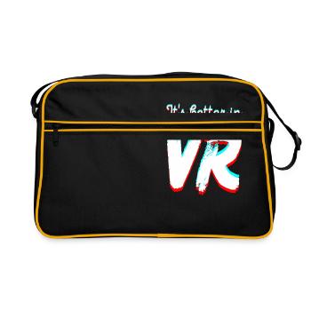 Es ist besser in VR - Virtual Reality - Retro Tasche - Schwarz/Gold - Vorne