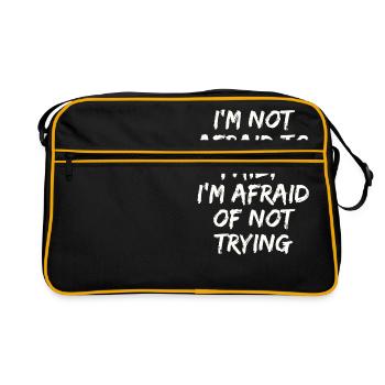 I'm not afraid to fail,I'm afraid of not trying - Sac Retro - noir/or - Devant