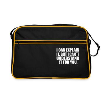 je peux l'expliquer mais je ne peux pas le comprendre pour toi - Sac Retro - noir/or - Devant