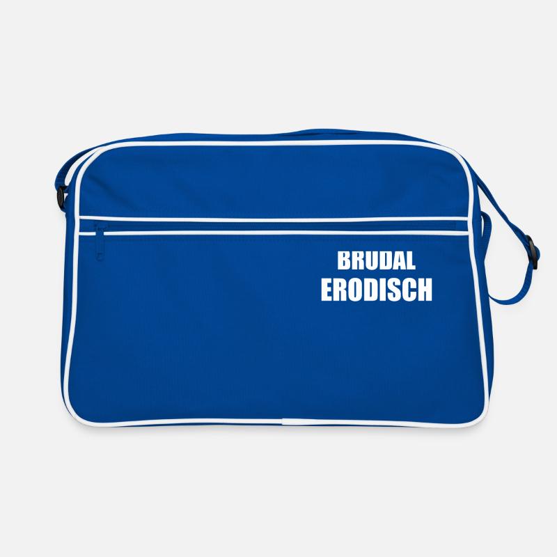"Brudal Erodisch" Franconian dialect Funny gift Retro Bag