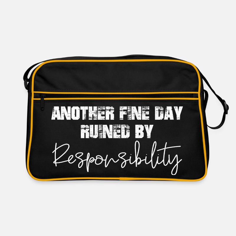 another fine day ruined by responsibility Retro Bag