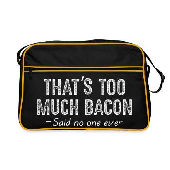 that's too much bacon - Retro Bag - black/gold - Front