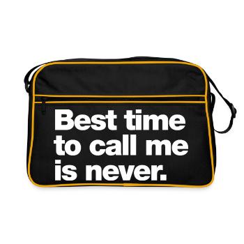 Le meilleur moment pour m’appeler est de ne jamais être - Sac Retro - noir/or - Devant