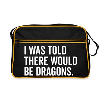 I Was Told There Would Be Dragons - Retro Bag - black/gold - Front