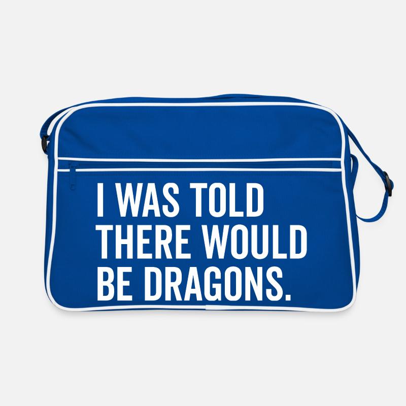 I Was Told There Would Be Dragons Retro Bag