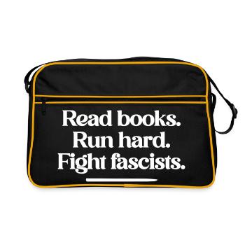 Lisez des livres. Courez fort. Combattez les fascistes. - Sac Retro - noir/or - Devant